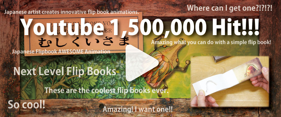 PARA-PARA Flip books 1.5 million hits in youtube!